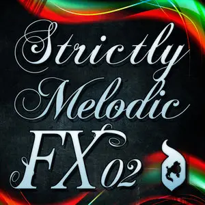 Delectable Records Strictly Melodic FX Vol 2 WAV