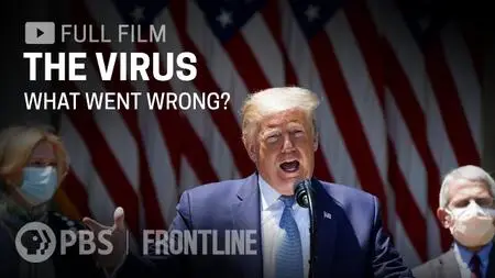 PBS Frontline - The Virus: What Went Wrong? (2020)