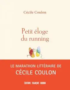 Cécile Coulon, "Petit éloge du running"