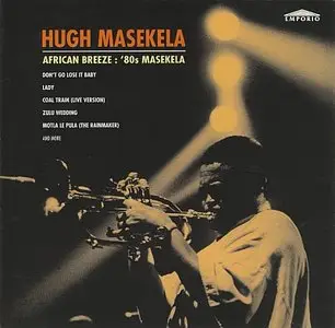 Hugh Masekela - African Breeze 80's Masekela (1996) {Emporio}