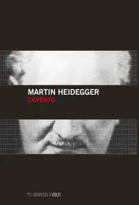 Martin Heidegger - L'evento