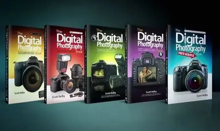 The Digital Photography Book, Volume 1-5 by Scott Kelby