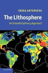 The Lithosphere: An Interdisciplinary Approach (Repost)