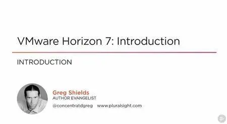 VMware Horizon 7: Introduction