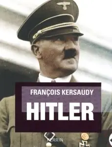 François Kersaudy, "Hitler"