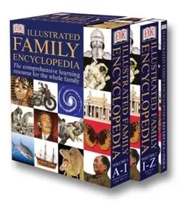 DK Illustrated Family Encyclopedia