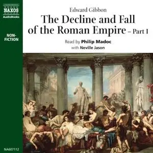 The Decline and Fall of the Roman Empire, Volume 1 - 6