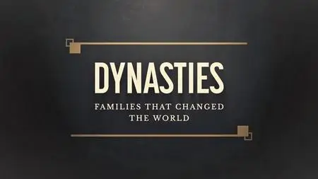 DRG - Dynasties: The Families that Changed the World (2018)