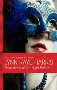 «Revelations of the Night Before» by LYNN RAYE HARRIS