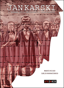 Jan Karski - L'homme qui a Découvert L'Holocauste