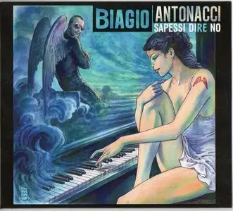 Biagio Antonacci - Sapessi Dire No (2012)