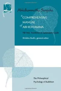 A Comprehensive Manual of Abhidhamma (Vipassana Meditation and the Buddha's Teachings)