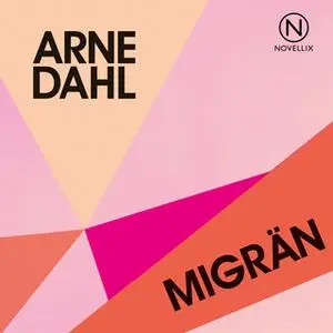 «Migrän» by Arne Dahl