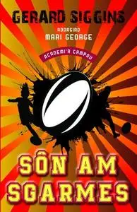 «Sôn am Sgarmes» by Gerard Siggins
