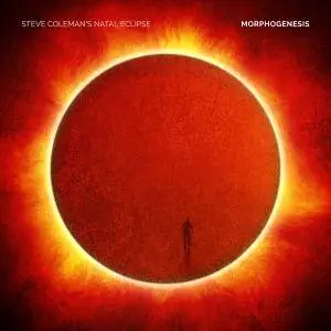 Steve Coleman's Natal Eclipse - Morphogenesis (2017)