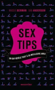 Dan de Anderson, "Sex Tips: Un gay révèle tout à sa meilleure amie"