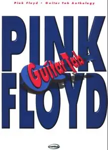 Pink Floyd - Guitar Anthology (Guitar Songbook)