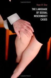 The Language of Sexual Misconduct Cases (repost)