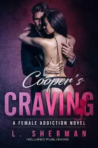 «Cooper's Craving» by Sherman