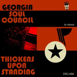 Georgia Soul Council - Thickens Upon Standing (2013)