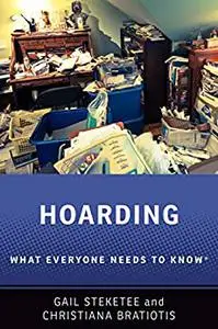 Hoarding: What Everyone Needs to Know