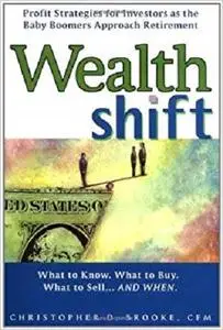 Wealth Shift: Profit Strategies for Investors as the Baby Boomers Approach Retirement [Repost]