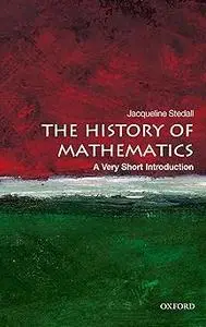 The History of Mathematics: A Very Short Introduction