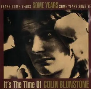 Colin Blunstone - Some Years: It's The Time Of Colin Blunstone (1995)