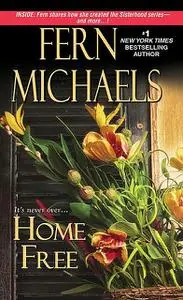 «Home Free» by Fern Michaels