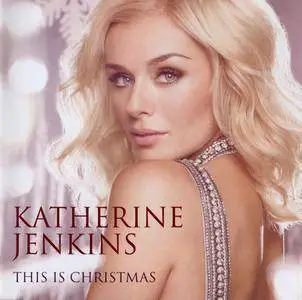 Katherine Jenkins - This Is Christmas (2012)