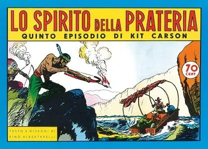 Kit Carson - Volume 5 - Lo Spirito Della Prateria