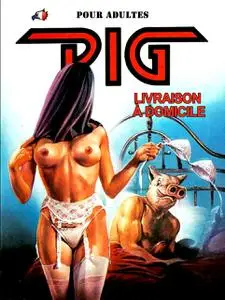 Pig 21. Livraison à domicile