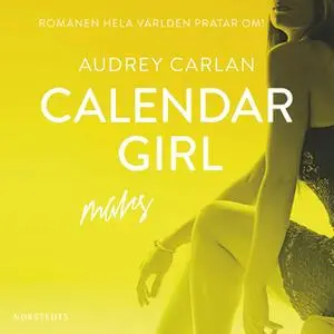 «Calendar Girl : Mars» by Audrey Carlan