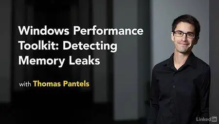 Lynda - Windows Performance Toolkit: Detecting Memory Leaks