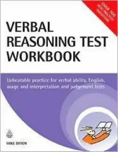 Verbal Reasoning Test Workbook: Unbeatable Practice for Verbal Ability, English Usage and Interpretation and Judgement Tests
