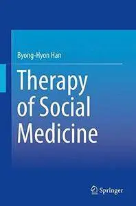 Therapy of Social Medicine