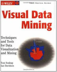 Visual Data Mining w/WS: Techniques and Tools for Data Visualization and Mining (repost)