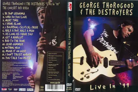 George Thorogood & The Destroyers - Live in '99 (2000)