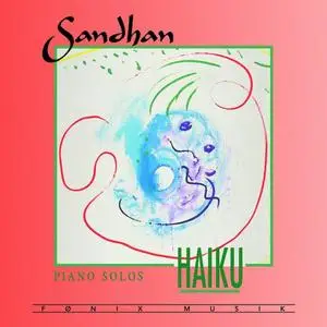 Sandhan - Haiku (1992)