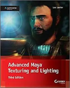 Advanced Maya Texturing and Lighting