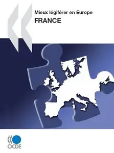 Better Regulation in Europe: France 2010 