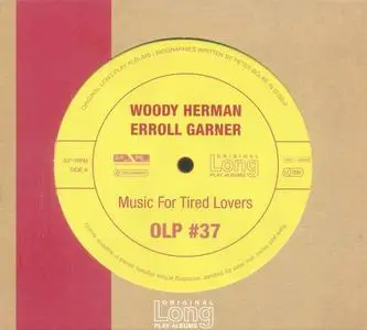 Woody Herman & Erroll Garner - Music for Tired Lovers (1955) [Reissue 2007]