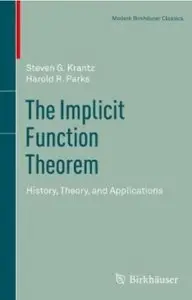 The Implicit Function Theorem: History, Theory, and Applications [Repost]