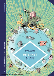 La petite Bédéthèque des Savoirs - Tome 17 - Internet. Au-delà du virtuel (2017)