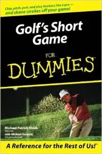 Golf's Short Game For Dummies by Michael Kernicki [Repost] 
