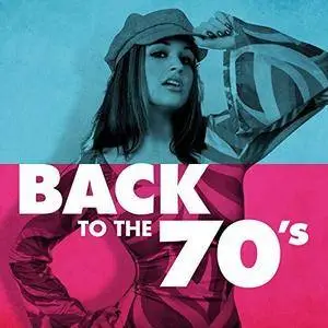 VA - Back to the 70's (2018)