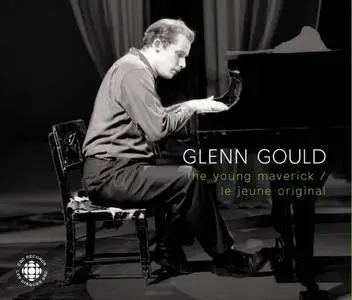 Glenn Gould - The Young Maverick (6CD) (2007)