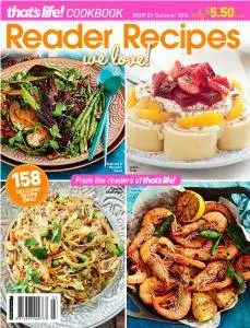 that's life! Reader Recipes - Issue 23 - Summer 2016