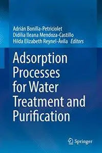 Adsorption Processes for Water Treatment and Purification [Repost]