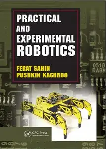 Practical and Experimental Robotics (repost)